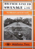 Branch Line to Swanage by MITCHELL, Vic & SMITH, Keith